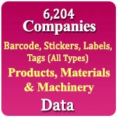 6,204 Companies - Barcodes, Stickers, Labels, Tags Etc. (All Types) Products, Materials & Machinery Data - In Excel Format