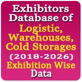 7,150 Exhibitors From 18 Exhibitions Related to Logistic, Warehouses, Cold Storages (2018-2026) Exhibition Wise Data - In Excel Format 