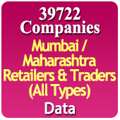 39722 Companies - Mumbai / Maharashtra Retailers & Traders (All Types) Data - In Excel Format