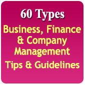 60 Types Business, Finance & Company Management Tips & Guidelines