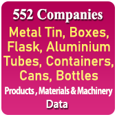 283 Companies Related To Metal, Tin, Containers & Boxes Products, Material, Machinery Data - In Excel Format