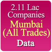 2.11 Lac Companies from MUMBAI Business, Industry, Trades ( All Types Of SME, MSME, FMCG, Manufacturers, Corporates, Exporters, Importers, Distributors, Dealers) Data - In Excel Format