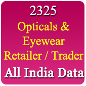 2,325 Companies - Retailers & Traders - Opticals & Eyewear (All India - All Types) Data - In Excel Format