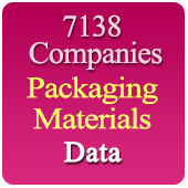 7138 Companies Related to All Types Packaging Materials - Boxes, Label, Stickers, Foam, Thermocol, Wrap, Foils, Tapes, Films, Tags, Trays, Cork, Paper, Etc. Data - In Excel Format
