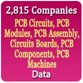 2,815 Companies - PCB Circuits, PCB Modules, PCB Assembly, Circuits Boards, PCB Components, PCB Machines Data - In Excel Format