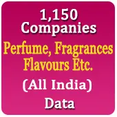 1,150 Companies - Perfume, Fragrances Flavours Etc. (All India) Data - In Excel Format