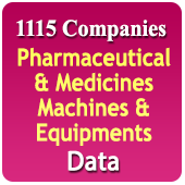 1115 Companies - Pharmaceutical and Medicines Machines & Equipments Data - In Excel Format