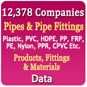 12,378 Companies - Pipe & Fittings (Plastic, PVC & HDPE) Products, Materials & Fittings Data - In Excel Format