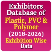 16,750 Exhibitors From 22 Exhibitions Related to Plastic, PVC & Polymer (2018-2026) Exhibition Wise Data - In Excel Format