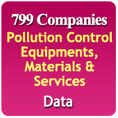 799 Companies - Pollution Control Equipments, Materials & Services Data - In Excel Format