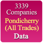 3339 Companies from PONDICHERRY Business, Industry, Trades ( All Types Of SME, MSME, FMCG, Manufacturers, Corporates, Exporters, Importers, Distributors, Dealers) Data - In Excel Format