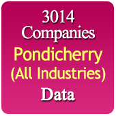 3014 Companies from PONDICHERRY Business, Industry, Trades ( All Types Of SME, MSME, FMCG, Manufacturers, Corporates, Exporters, Importers, Distributors, Dealers) Data - In Excel Format