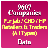 9607 Companies - Punjab / CHD / HP Retailers & Traders (All Types) Data - In Excel Format