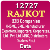 12,727 RAJKOT B2B Companies Data - In Excel Format