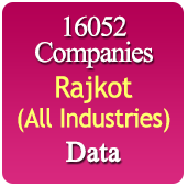 16052 Companies from RAJKOT Business, Industry, Trades ( All Types Of SME, MSME, FMCG, Manufacturers, Corporates, Exporters, Importers, Distributors, Dealers) Data - In Excel Format