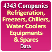 3,897 Companies - Refrigeration, Freezers, Chillers, Water Coolers Equipments & Spares Data - In Excel Format