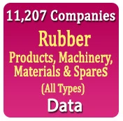 11,207 Companies - Rubber Products, Machinery, Materials & Spares (All Types) Data - In Excel Format