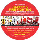 4,654 Companies - Safety & Fire Fighting Products, Equipment & Services (Industrial Safety, Fire Fighting, Military, Army, Traffic, Road Signs, Detectors, Gates, Grills and Fencing etc) Data - In Excel Format