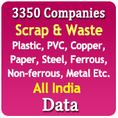 3,350 Companies - Scrap & Waste (Plastic, PVC, Copper, Paper, Steel, Ferrous, Non-Ferrous, Metal Etc.) Data - In Excel Format