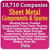 10,710 Companies - Sheet Metal Components & Spares (Bending Parts, Pressed Components, Press Parts, Ferrous, Turned Components, Brass Sheet Metal Parts, Metal Formed, Components, Galvanized Sheet Components, Cast Steel, Fasteners, Punching Metal Parts, Clutches, Brakes, Discs Etc.) Data - In Excel Format