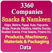 3012 Companies - Snacks & Namkeen Products, Materials, Machines & Packaging Data (Chips, Papad, Roasted Snacks, Healthy Snacks, Khakhra, Popcorn, Healthy Namkeen, Nuts, Peanuts, Wafers Etc.) - In Excel Format