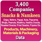 3,400 Companies - Snacks & Namkeen Products, Machinery, Materials & Packaging Data (Chips, Wafers, Papad, Nuts, Popcorns, Bhujia, Peanuts, Khakhra, Healthy Snacks, Roasted Snacks, Fried Snacks, Fryums Etc.) - In Excel Format