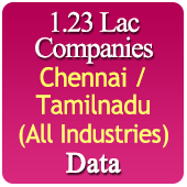 1.23 Lac Companies from CHENNAI / TAMILNADU Business, Industry, Trades ( All Types Of SME, MSME, FMCG, Manufacturers, Corporates, Exporters, Importers, Distributors, Dealers) Data - In Excel Format