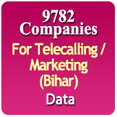 For Telecalling / Marketing Data From Bihar - 9782 B2B Companies Data - All Types Manufacturers, Exporters, Importers, Corporates, Distributors, Dealers, Retailers, Professionals Etc. - In Excel Format