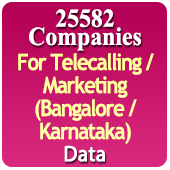 For Telecalling / Marketing Data From Bangalore / Karnataka - 25,582 B2B Companies Data - All Types Manufacturers, Exporters, Importers, Corporates, Distributors, Dealers, Retailers, Professionals Etc. - In Excel Format