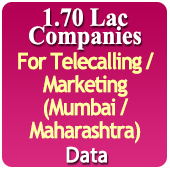 For Telecalling / Marketing Data From Mumbai / Maharashtra - 1.70 Lac B2B Companies Data - All Types Manufacturers, Exporters, Importers, Corporates, Distributors, Dealers, Retailers, Professionals Etc. - In Excel Format