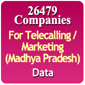 For Telecalling / Marketing Data From Madhya Pradesh - 26479 B2B Companies Data - All Types Manufacturers, Exporters, Importers, Corporates, Distributors, Dealers, Retailers, Professionals Etc. - In Excel Format