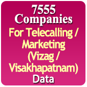 For Telecalling / Marketing Data From Vizag / Visakhapatnam - 7555 B2B Companies Data - All Types Manufacturers, Exporters, Importers, Corporates, Distributors, Dealers, Retailers, Professionals Etc. - In Excel Format