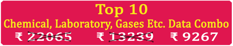  » Top 10 Types Super Saving  Chemical, Laboratory, Gases Etc. Data Combo - In Excel Format 