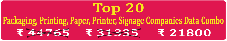 Top 20 Types Super Saving  Packaging, Printing, Paper, Printer, Signage Companies Data Combo - In Excel Format