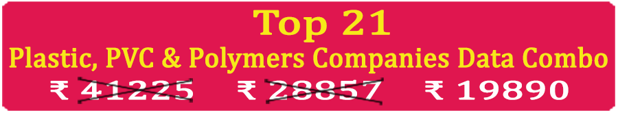 Top 21 Types Super Saving  Plastic, PVC & Polymers Companies Data Combo - In Excel Format