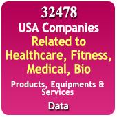 USA 32,478 Companies Related To Healthcare, Fitness, Medical, Bio Products, Equipments & Services Data - In Excel Format