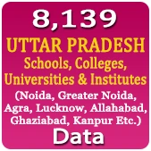 8,139 UTTAR PRADESH Schools, Colleges, Universities & Institutes (Noida, Greater Noida, Agra, Lucknow, Allahabad, Ghaziabad, Kanpur Etc.) Data - In Excel Format
