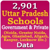 2,901 UTTAR PRADESH Government & Private Schools (Noida, Greater Noida, Agra, Ghaziabad, Aligarh, Kanpur, Lucknow Etc.) Data - In Excel Format