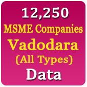 Vadodara 12,250 MSME Companies (All Types) Data - In Excel Format