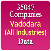 35047 Companies from VADODARA Business, Industry, Trades ( All Types Of SME, MSME, FMCG, Manufacturers, Corporates, Exporters, Importers, Distributors, Dealers) Data - In Excel Format