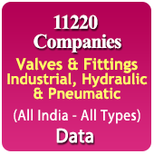 11220 Companies - Valves & Fittings (Industrial, Hydraulic & Pneumatic) Data - In Excel Format