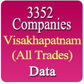 3352 Companies from Visakhapatnam Business, Industry, Trades ( All Types Of SME, MSME, FMCG, Manufacturers, Corporates, Exporters, Importers, Distributors, Dealers) Data - In Excel Format